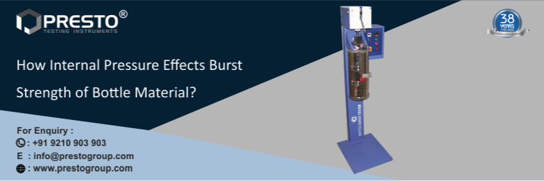 How Internal Pressure effects Burst Strength of Bottle Material?